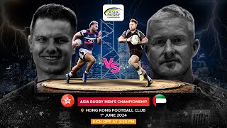 Game 1 Hong Kong China v United Arab Emirates | Asia Rugby Men's Championship 2024