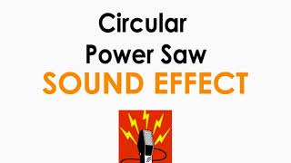 Circular Saw Sound Effect ♪