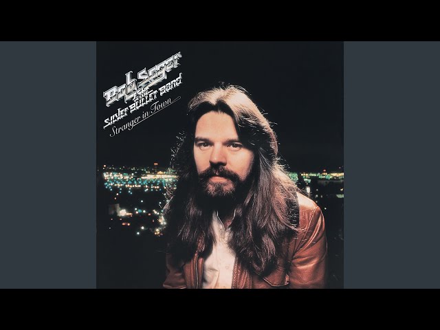 Bob Seger & The Silver Bullet Band - Brave Strangers