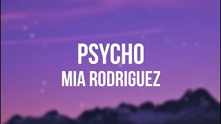 Mia Rodriguez - Psycho (Lyrics)