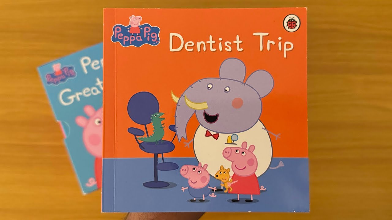 27. Dentist Trip: Read Aloud Peppa Pig Story for Children and Toddlers