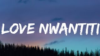 CKay - Love Nwantiti (Lyrics)