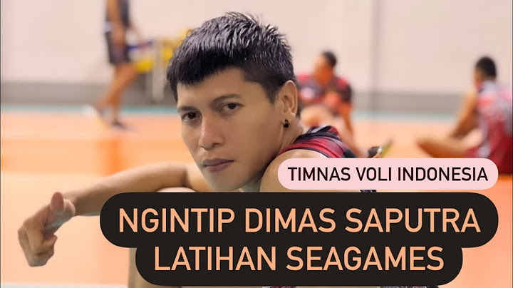 NGINTIP PERSIAPAN LATIHAN SEAGAMES DIMAS SAPUTRA