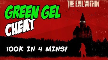 The Evil Within - Money Cheat/Glitch (100K GREEN GEL IN 4 MINS!!)