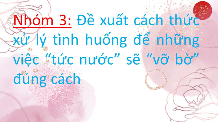 Bài 2 tìm hiểu văn bản tức nước vỡ bờ