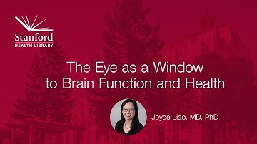 The Eye as a Window to Brain Function and Health