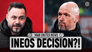 De Zerbi To Leave Brighton As INEOS Target Manager! | Man United News