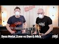 That Pedal Show – Boss Metal Zone vs Dan & Mick. Part One...