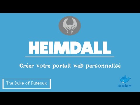 Installer Heimdall pour créer votre portail web personnalisé