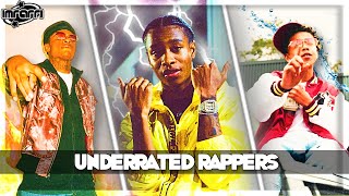 UNDERRATED RAPPERS [PART 1] 2023