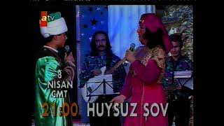 Huysuz Şov Atv Dönem Fragmanı 8 Nisan 1995