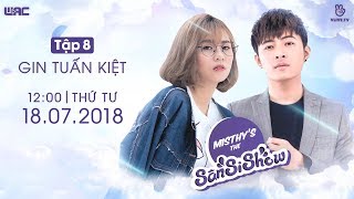 MISTHY VÀ THẦY GIN TUẤN KIỆT HÓA "THÚ" COVER DANCE SIÊU ÁM ẢNH || MISTHY'S THE SÂN SI SHOW - TẬP 8