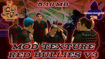 BULLY AE : Mod texture red bullies v3. #Bully