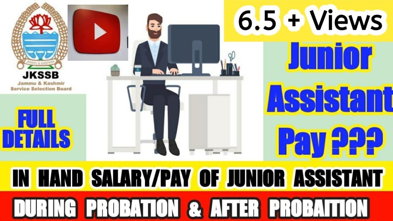 IN HAND PAY/SALARY OF JUNIOR ASSISTANT CALCULATION OF PAY/SALARY OF JKSSB JUNIOR ASSISTANT