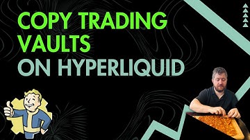 Copy Trading Vaults on Hyperliquid (with Dextrabot)
