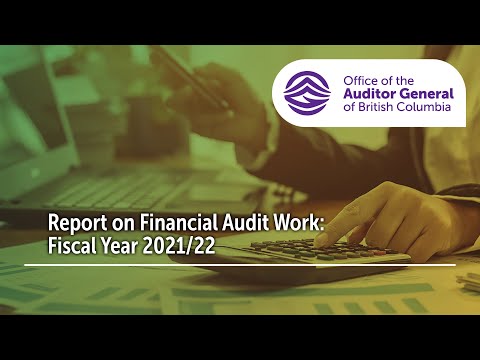 Report Release: Report on the Financial Audit Work: Fiscal Year 2021/22 (Full)