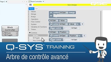 Q-SYS Control 101: Advanced Control Tree (FR)