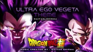 Dragon Ball Super - Ultra Ego Vegeta Theme (Unofficial)