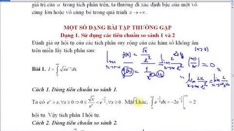 Bài tập đánh giá sự hội tụ của tích phân suy rộng có cận vô tận | Tiêu chuẩn so sánh