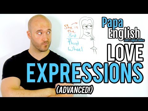 Advanced English Expressions - Love and Relationships
