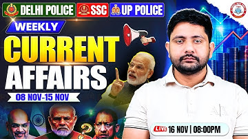 November 2025 Current Affairs | 8 NOV to 15 NOV Current Affairs, Weekly Current Affairs, Ankit Sir