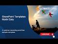 SharePoint Templates Made Easy