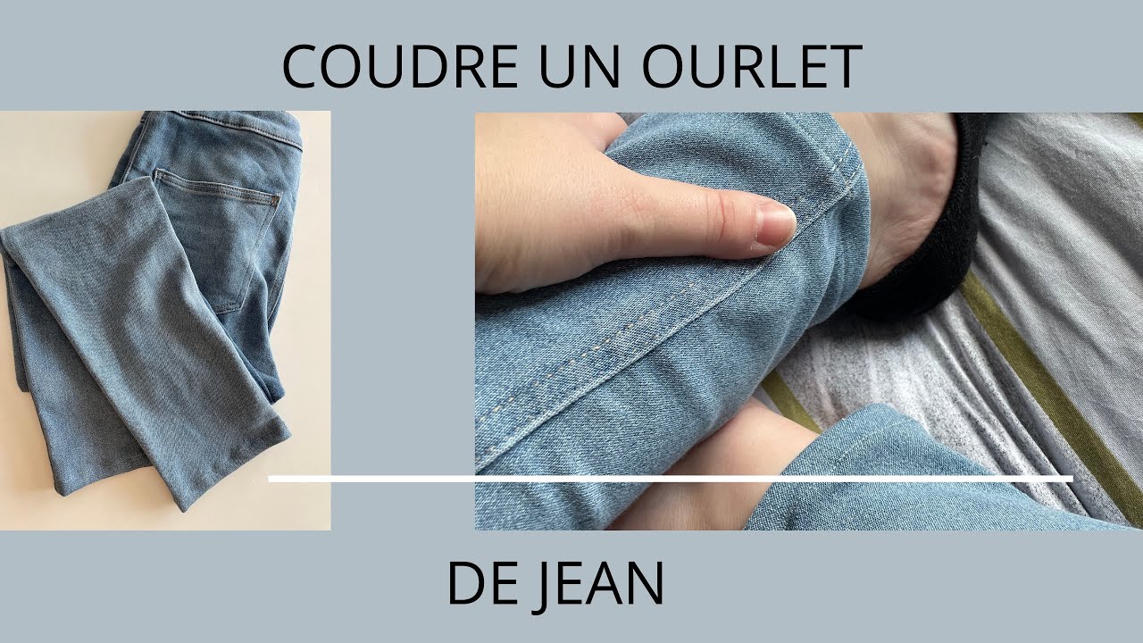 COUDRE UN OURLET DE JEAN!!!! #couture #coudreunourlet - YouTube