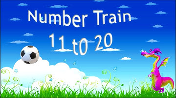 EASY LEARNING with Number train 11 to 20 | ‏Math | kids number song | Counting 11-20