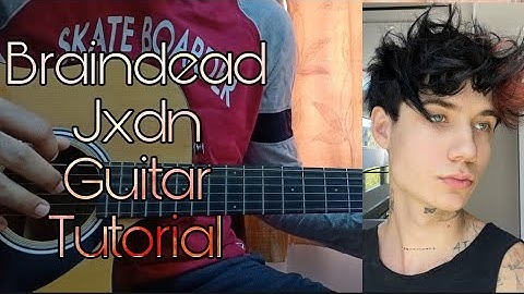 Braindead - jxdn // Easy Guitar Tutorial, Lesson, Chords