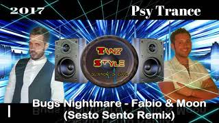 Bugs Nightmare - Fabio & Moon (Sesto Sento Remix)