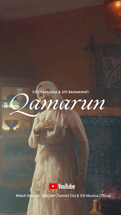 Cici Faramida & Siti Rahmawati - Qamarun #shorts