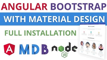 Angular Bootstrap With Material Design - Beginner Tutorial | Full Installation of MDB Angular