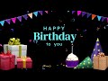 Happy Birthday To You Song original english ♪♫ Traditional Feliz Cumpleaños