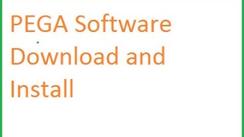 PEGA Software and How to install it
