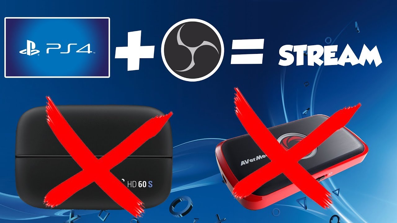 COMMENT STREAMER SA PS4 SUR OBS SANS BOITIER D'ACQUISITION - YouTube