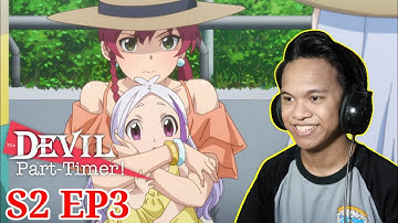 Alas Ramus Real Mother? | The Devil is a Part -Timer S2 Episode 3 Reaction