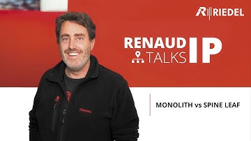 Renaud Talks IP! Monolith vs Spine leaf IP-Networks