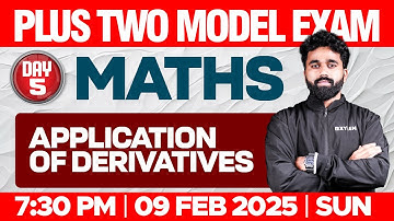 Plus Two Model Exam One Shot | Maths - Application Of Derivatives | Xylem Plus Two