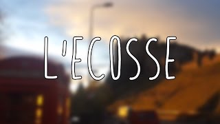 LES VACANCES DU NEO: L'ECOSSE !
