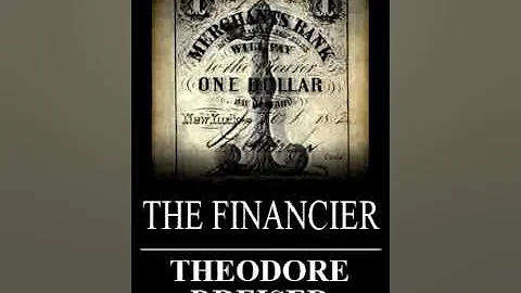 Theodore Dreiser - The Financier. Part 1/5 [audiob...