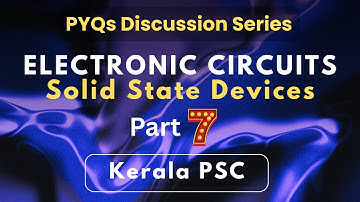 Semiconductors | Electronic Circuits PYQs Kerala PSC (Part 7) #studywithclick #keralapsc #click #ssd