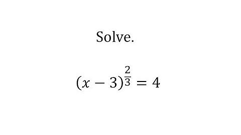 Solve an Equation with a Rational Exponent (x+b)^(c/d)=f (Two Solutions)