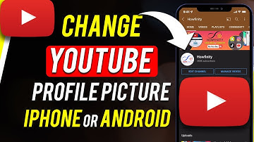 How to Change YouTube Profile Picture oh iPhone or Android