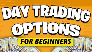 Start DayTrading Options [ The Best Options Day Trading Strategies]
