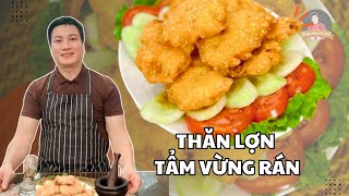 Chỉ cách làm THĂN LỢN TẨM VỪNG RÁN mới lạ, ngon miệng| Cùng Cháu Vào Bếp