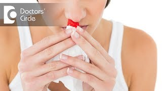 What causes nose to bleed when blown? - Dr. Sreenivasa Murthy T M