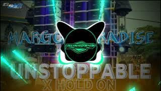 DJ UNSTOPPABLE X HOLD ON -STYLE MARGOY PARADISE BASS HOREG -VIRAL TIKTOK ‼️ BY AR MUSIC -GUNGDE49