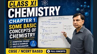CLASS XI || CHEMISTRY || CHAPTER 1 || SOME BASIC CONCEPTS OF CHEMISTRY 
