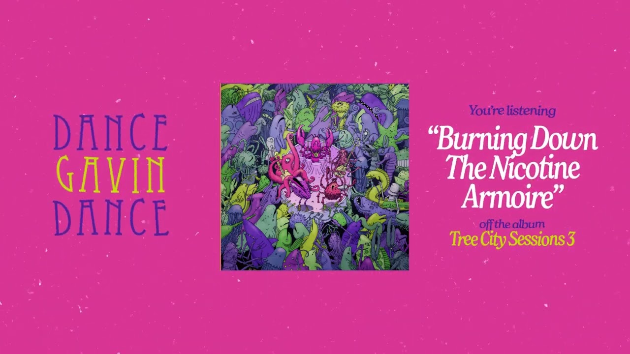 Dance Gavin Dance - Burning Down The Nicotine Armoire (Tree City