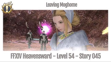 FFXIV Leaving Moghome - Story 045 - Heavensward